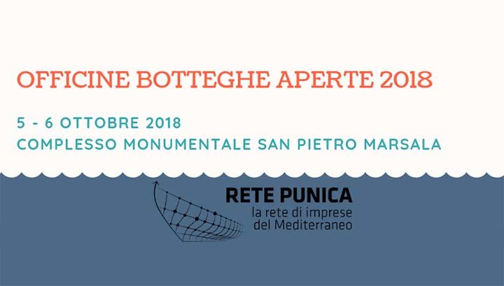 Marsala: Officine e Botteghe Aperte 2018 il 5 e il 6 ottobre